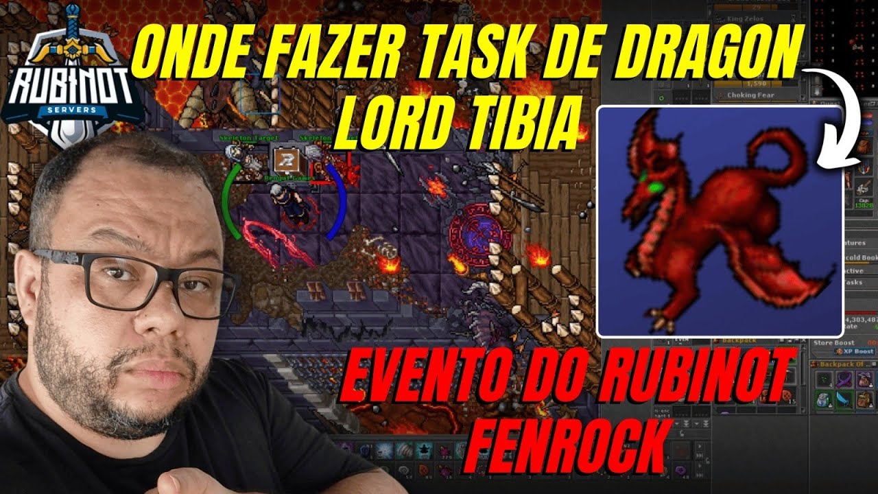 ONDE FAZER TASK DE DRAGON LORD TIBIA E EVENTO DO RUBINOT FENROCK