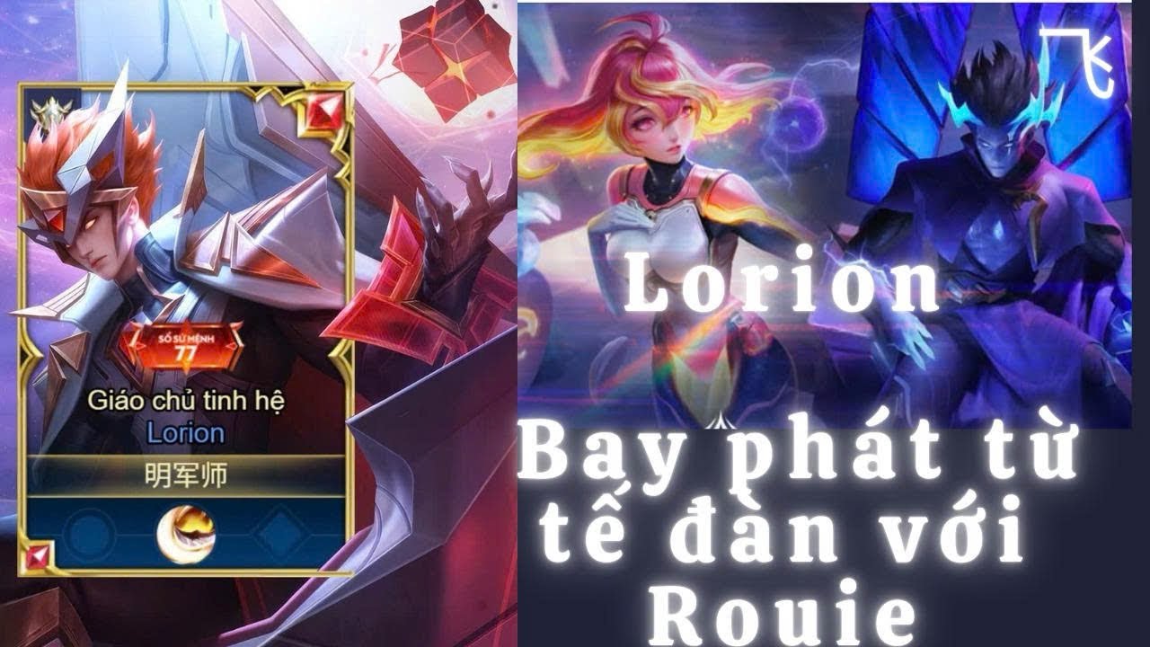 Lorion #6: Lorion kết hợp với Rouie bay siêu xa từ tế đàn đến chiến trường quậy nát team bạn