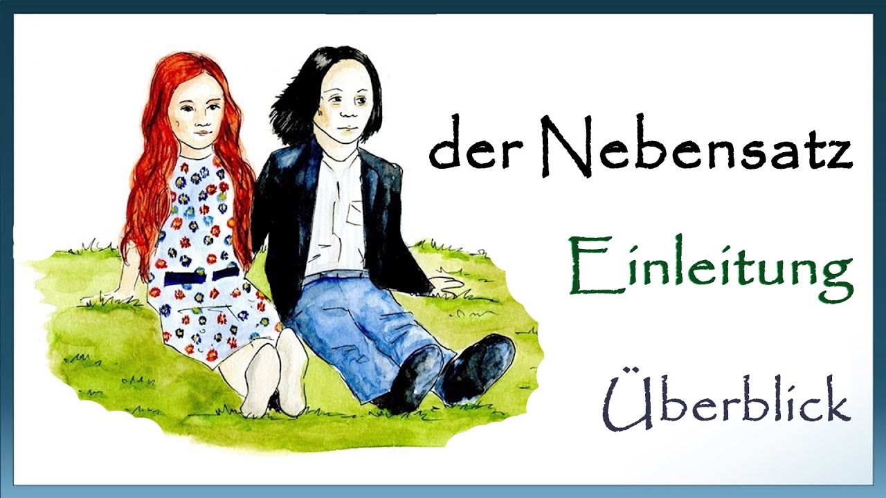 der Nebensatz | Merkmale und Funktionen | DiB