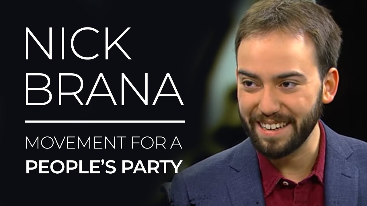 Peoples Podcast Episode 1 - Nick Brana w/ Movement for a Peoples Party