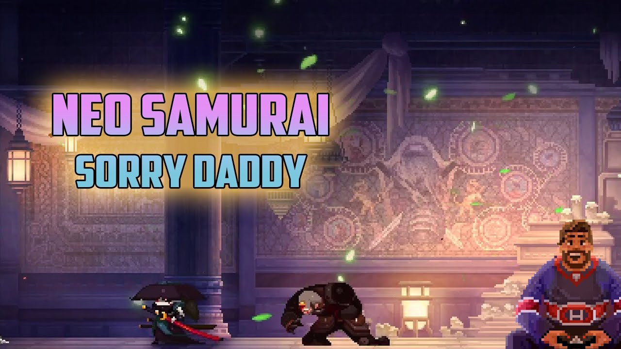 NEO SAMOURAI : LES GROS DOMMAGES [Skul] [FR]