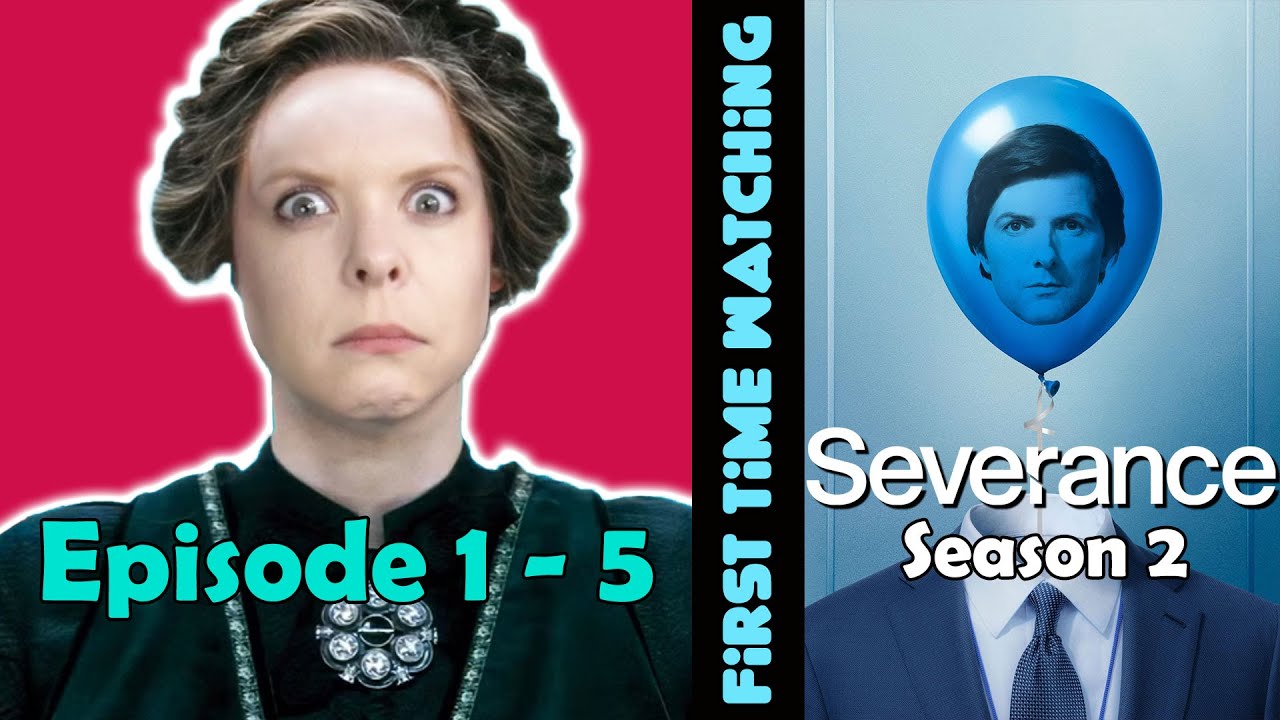 Severance Season 2 Episode 1-5 | Canadian First Time Watching | Reaction | Review | Commentary