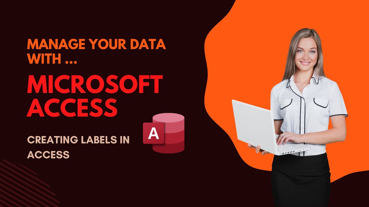 Creating Labels in Microsoft Access