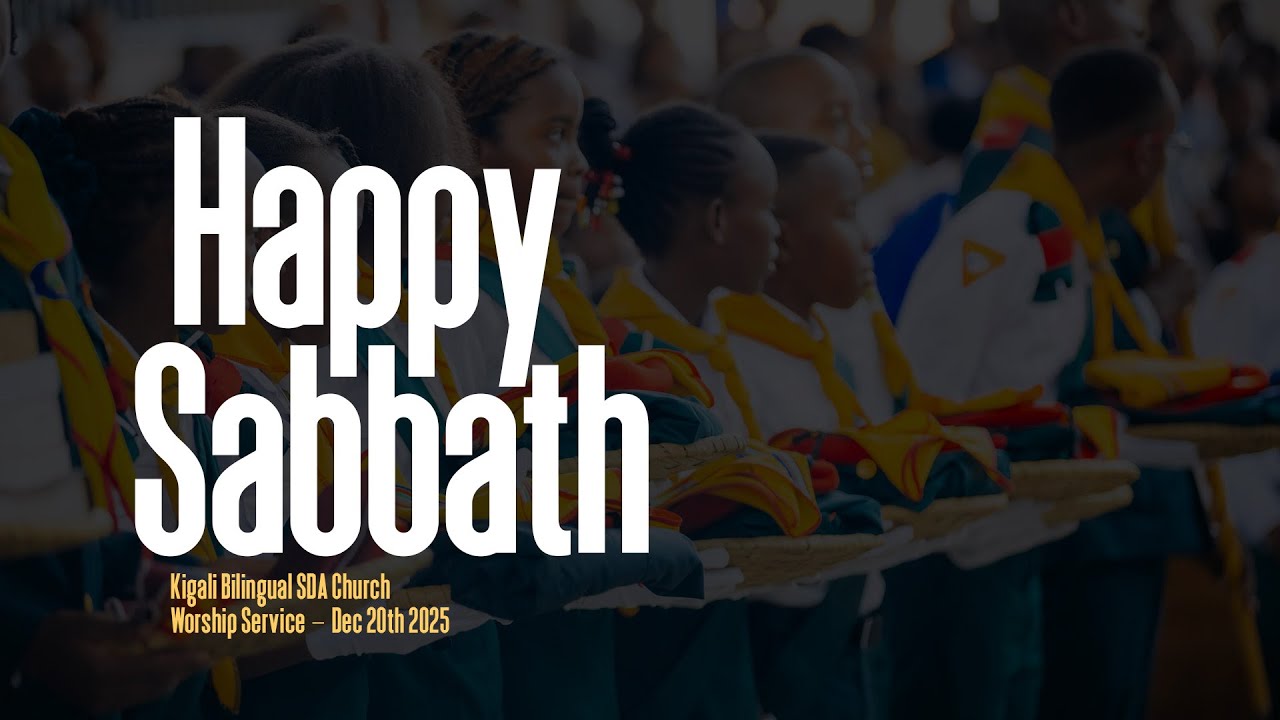 #LIVE: IBADA YA SABATO - KIGALI BILINGUAL CHURCH
