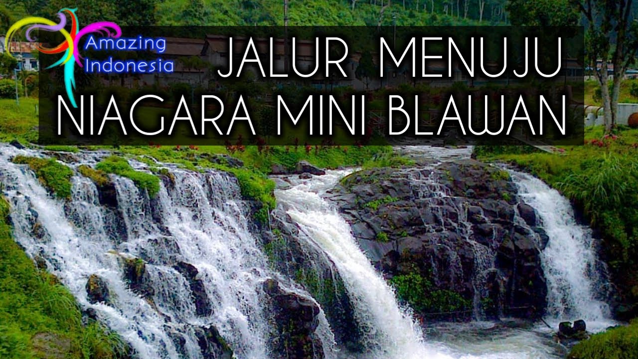 Jalan Menuju Niagara Mini