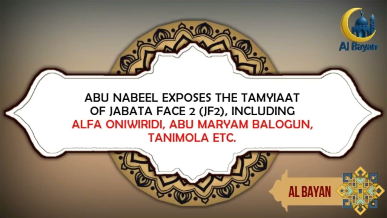 ABU NABEEL EXPOSES THE TAMYIAAT OF JABATA FACE 2 (JF2), INCLUDING ALFA ONIWIRIDI, TANIMOLA ETC.