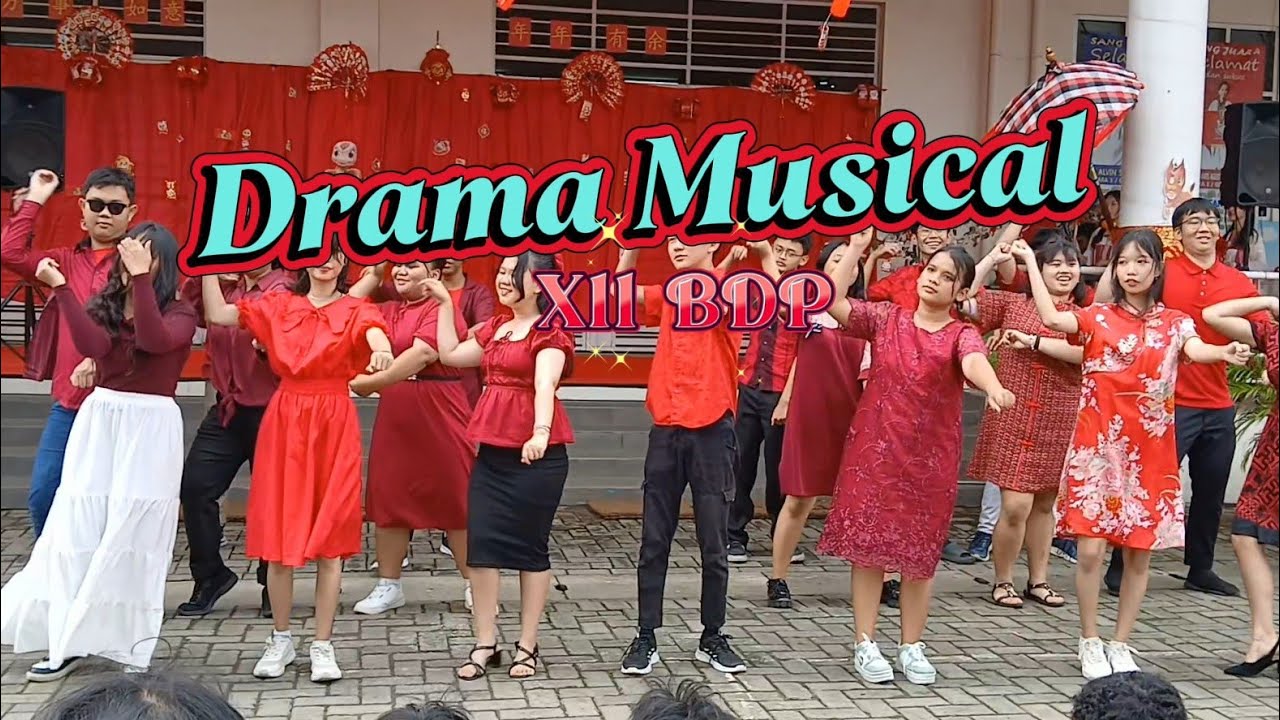 Drama Musical || XII BDP || Imlek 2025
