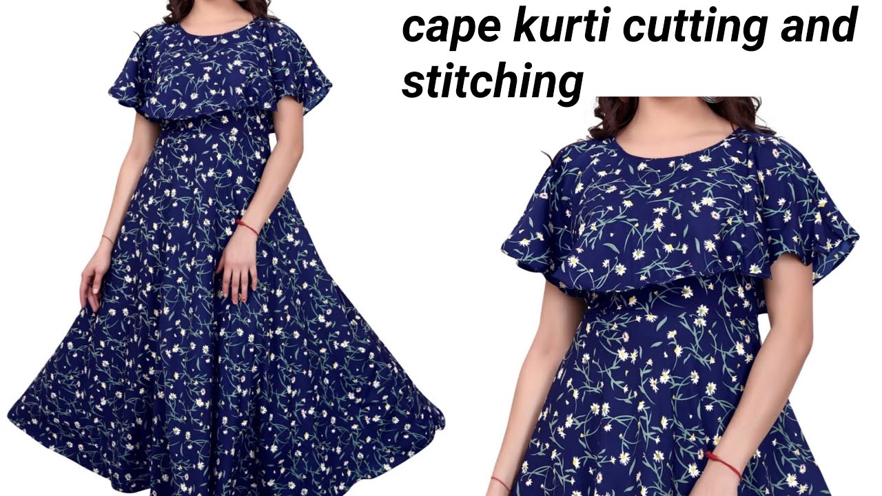 Cape Kurti cutting and stitching/Umbrella frock cutting/kurti cutting/dress cutting/frock suit