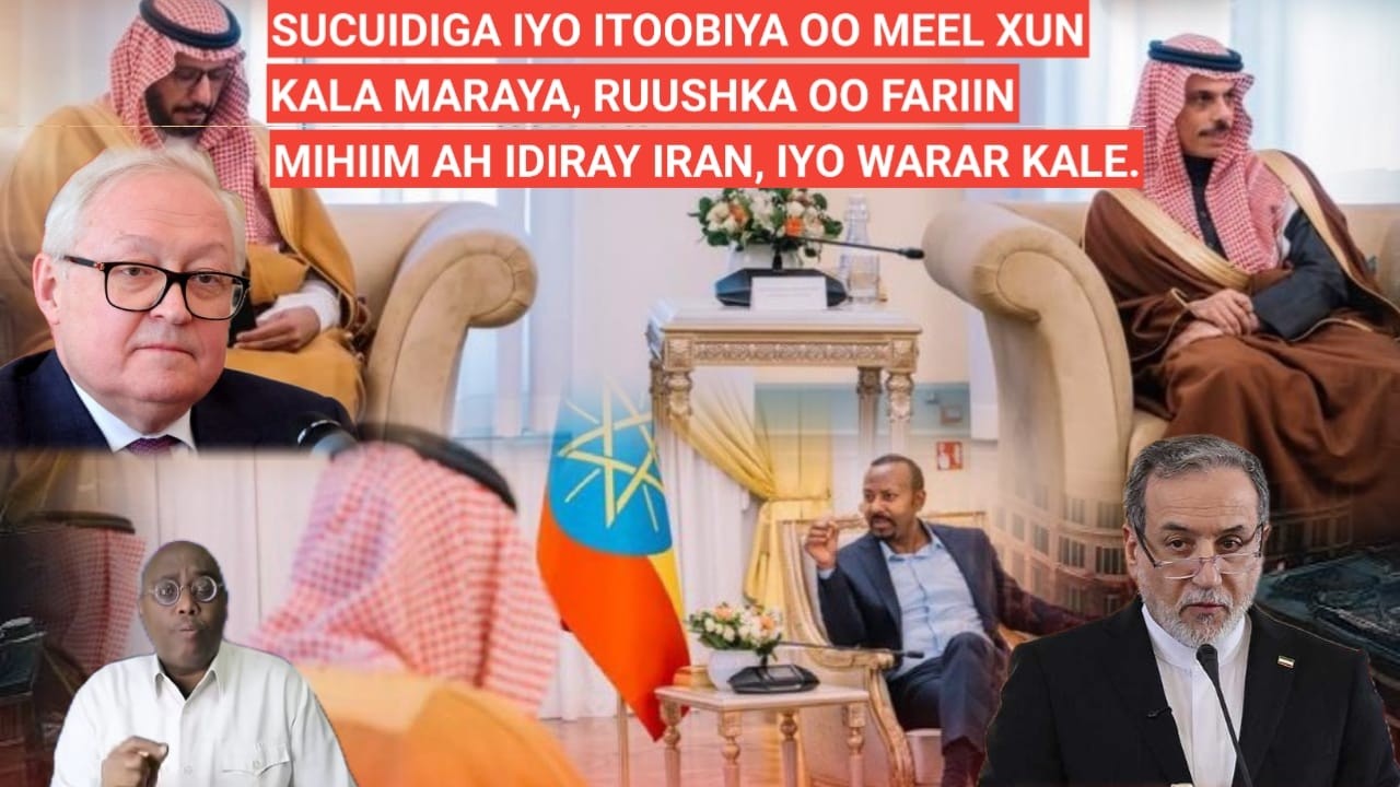 BARN.2AAD: SUCUIDIGA IYO ITOOBIYA OO MEEL XUN KALA MARAYA, RUUSHKA OO FARIIN MIHIIM AH IDIRAY IRAN,