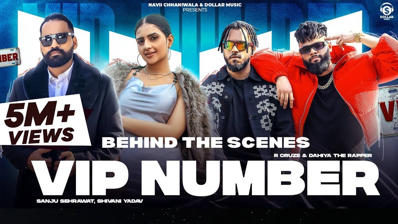 VIP NUMBER - BEHIND THE SCENE | R cruze ft Dahiya The Rapper | Sanju sehrawat & Shivani Yadav