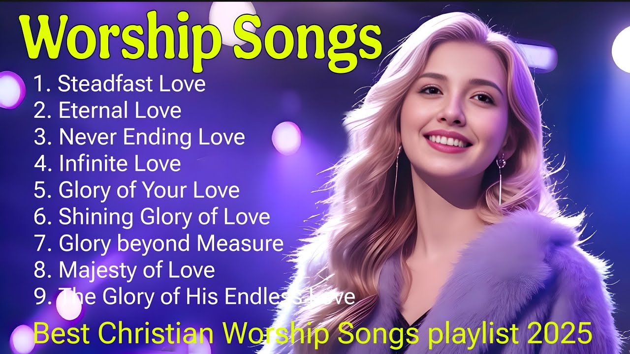 Best Morning Worship Songs 2025 - Best Christian Worship Songs 🎧 100 All-time Praise Hits