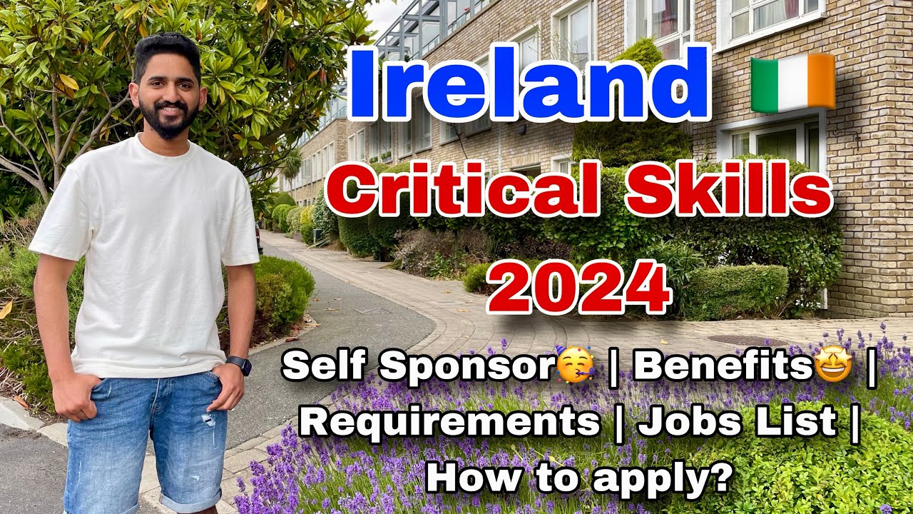 എന്താണ് Ireland Critical Skills Work Permit? | എങ്ങനെ Self Sponsor ചെയ്യാം? | Requirements?