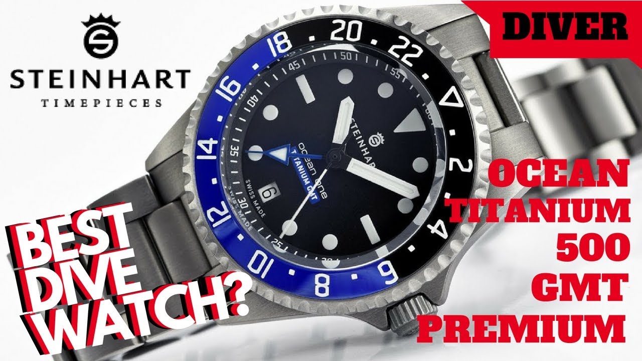 🦈 BEST DIVER WATCH?  STEINHART OCEAN TITANIUM 500 GMT PREMIUM DIVER WATCH REVIEW (4K)