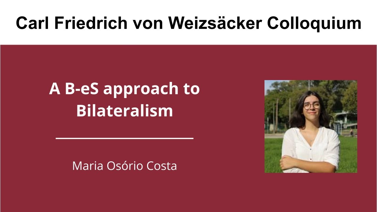 Maria Os&oacute;rio Costa - A B-eS approach to Bilateralism