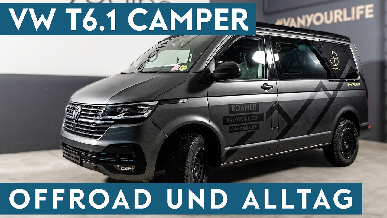 VW T6.1 Camper, Alltagstauglich und Geländegängig