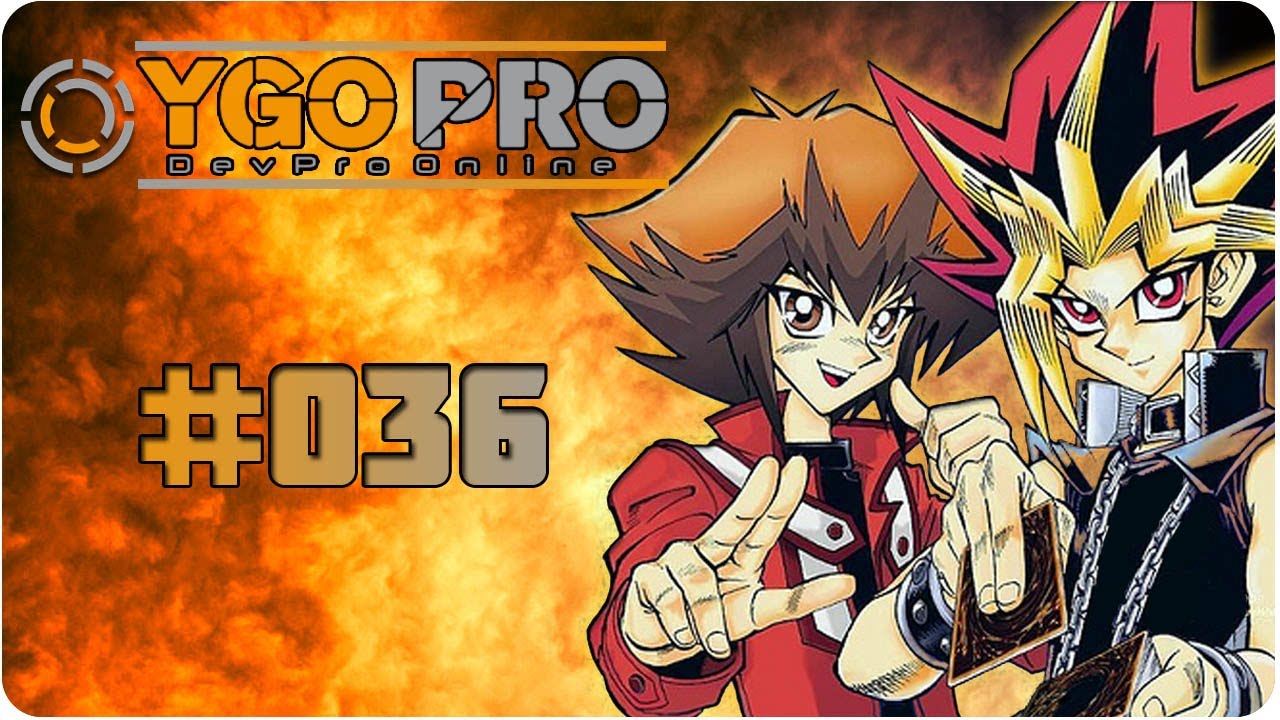 YU-GI-OH PRO DEVPRO #036 &hArr; YGO Pro Theme ➾ Let's Play YGOPro DevPro