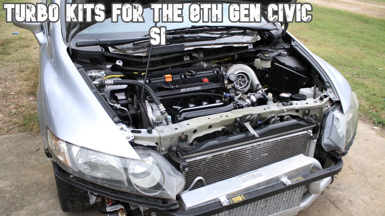 BEST TURBO KITS FOR 8TH GEN CIVIC SI | IMPORT ALLIANCE ATLANTA?