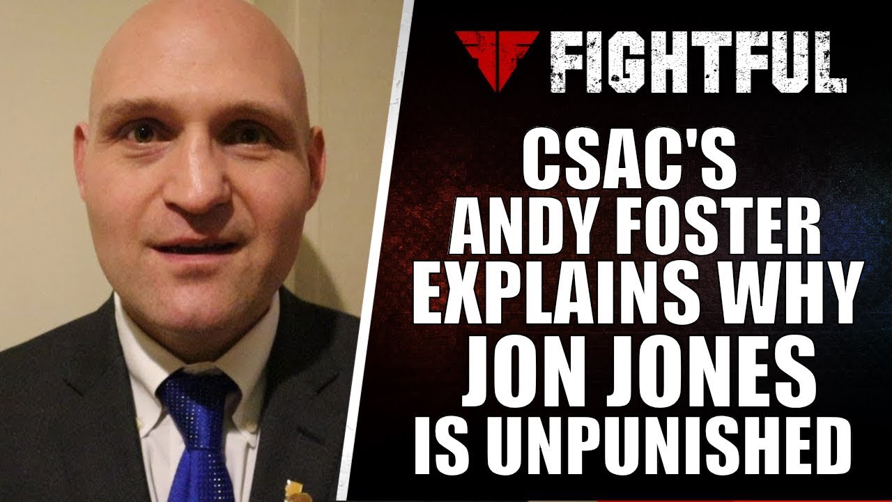 EXCLUSIVE: CSAC's Andy Foster explains why Jon Jones wasn't suspended  for VADA test