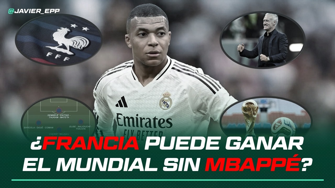 ¿Puede FRANCIA ganar el MUNDIAL 2026 sin MBAPPÉ? | Pizarra Mundial 2026