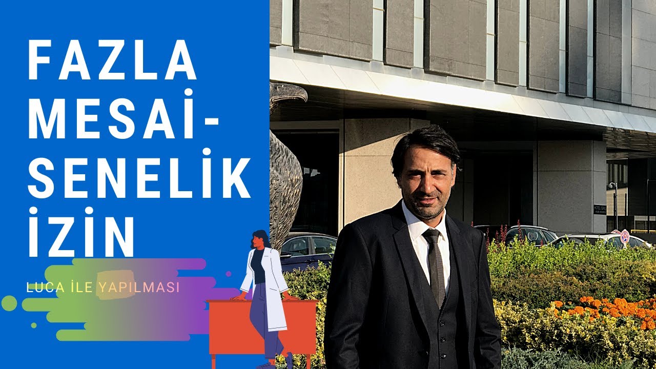 Fazla çalışma mesaisi I yıllık ücret bodro hesaplama I Luca ile