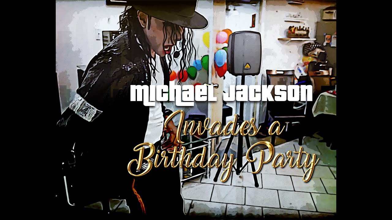 Michael Jackson Invades Birthday Party