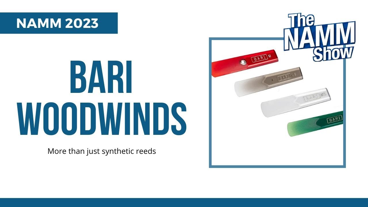 Bari Woodwinds; More than just synthetic reeds Ep 164
