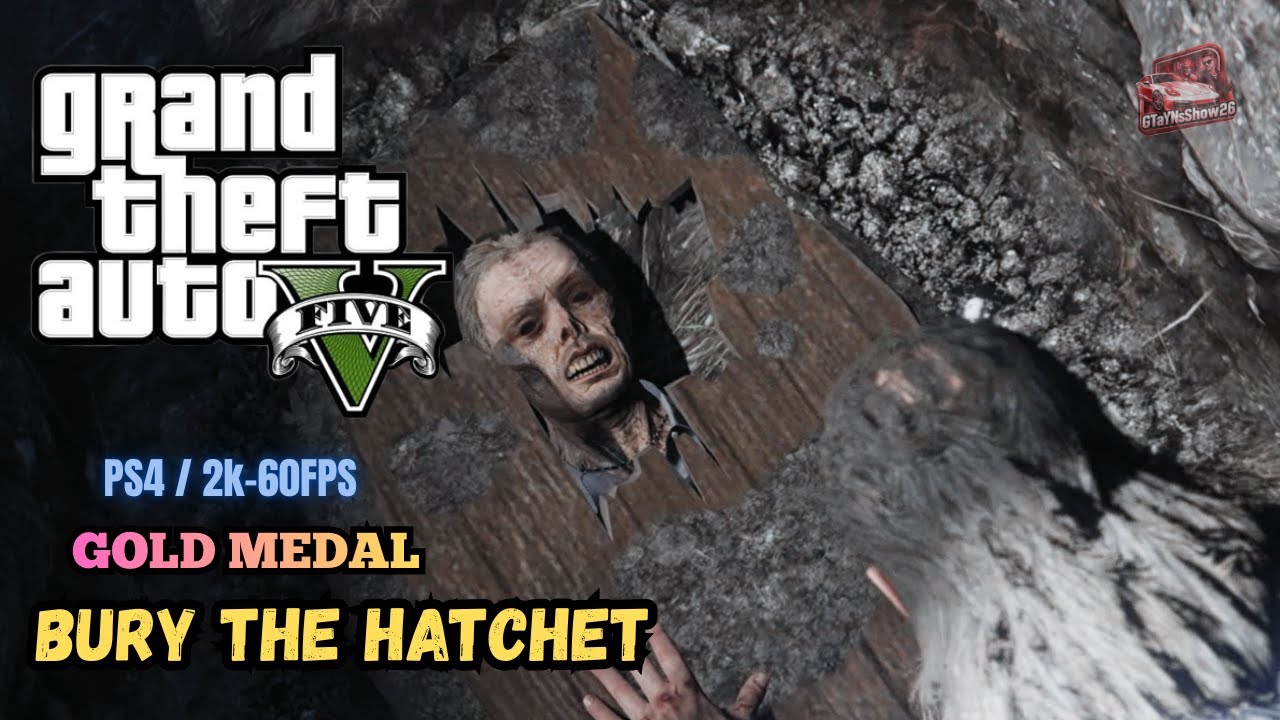 GTA 5 - Mission #57 - Bury the Hatchet [100% Gold Medal Walkthrough]