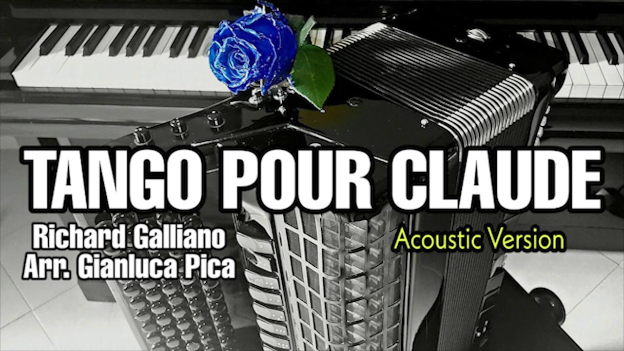 TANGO POUR CLAUDE by Richard Galliano - Acoustic Version - Gianluca Pica