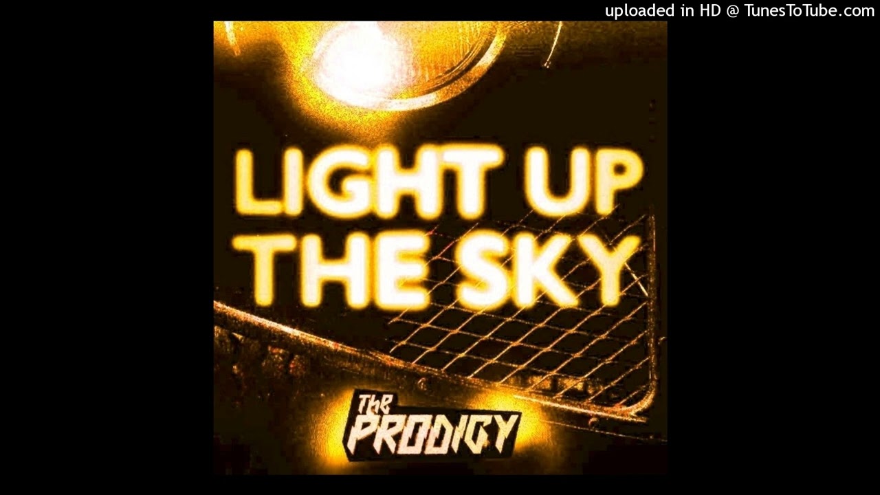 The Prodigy - Light Up The Sky [2025 Extended Mix]