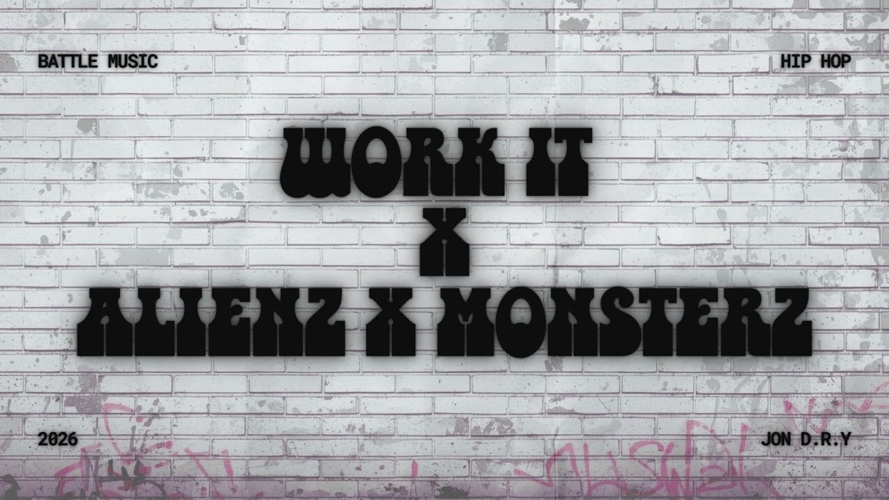 JON D.R.Y - WORK IT X ALIENZ VS MONSTERZ || BEST MUSIC FOR FREESTYLER