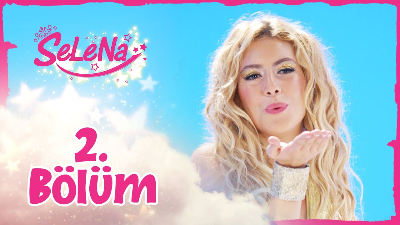 Selena 2. Bölüm - atv