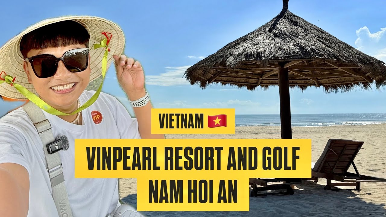 A Day in Paradise | Vinpearl Resort & Golf Nam Hoi An, Vietnam 🏝️