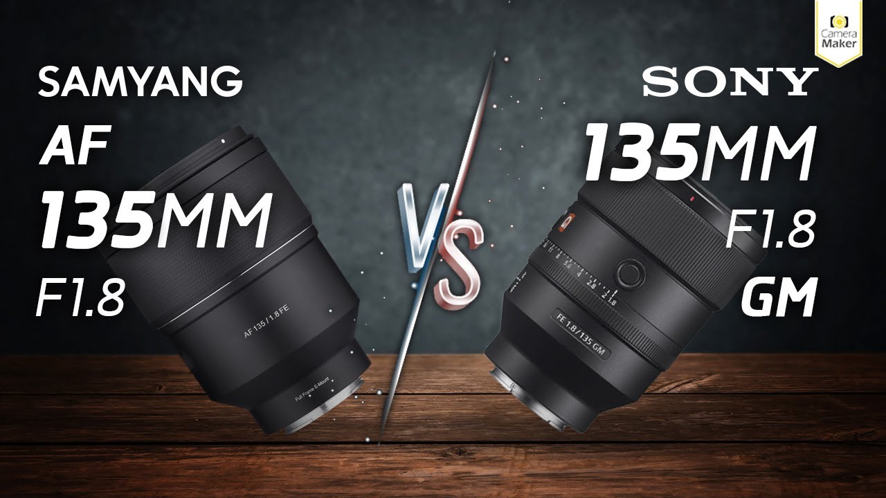 เปรียบเทียบ Sony 135mm F1.8 GM กับ Samyang AF 135mm F1.8