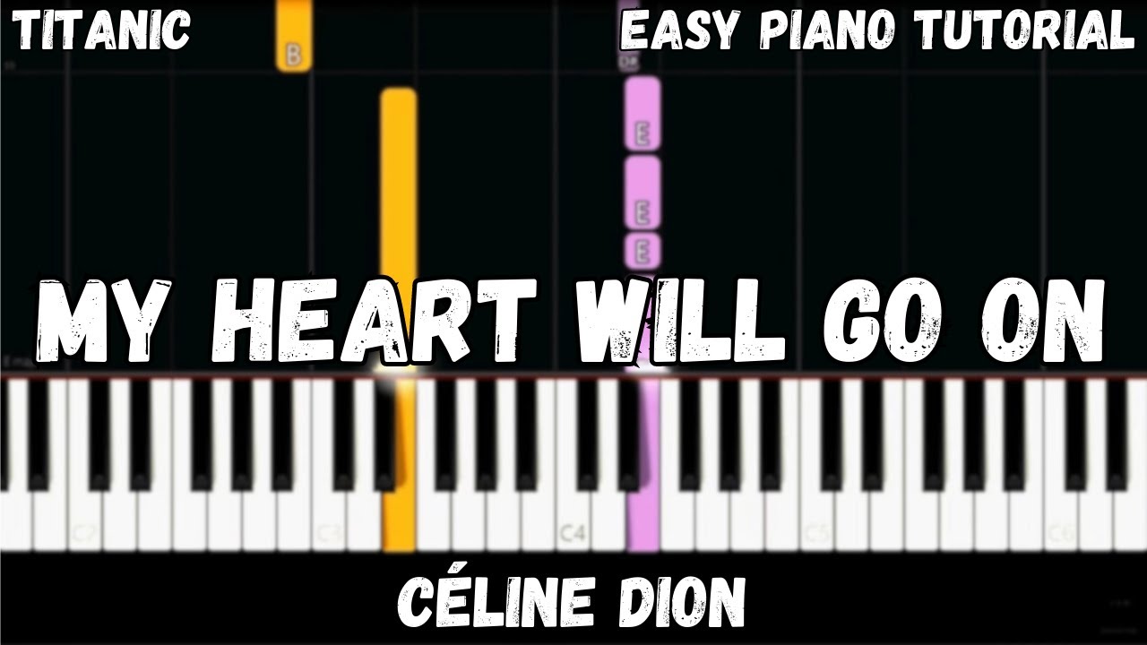 Titanic - My Heart Will Go On (Easy Piano Tutorial)