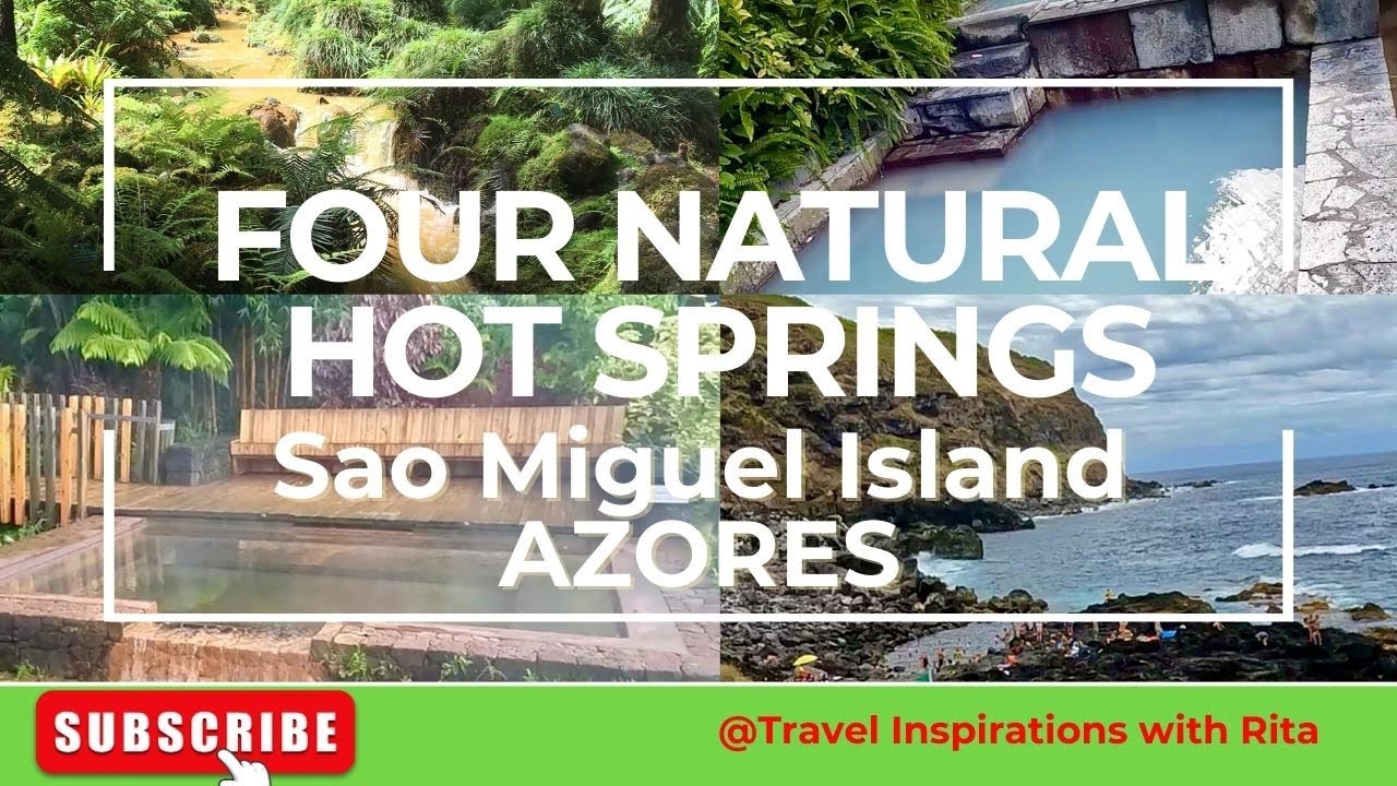 🔴 AZORES - 4 DREAMY NATURAL Hot Springs on the Paradise Island of SAO MIGUEL
