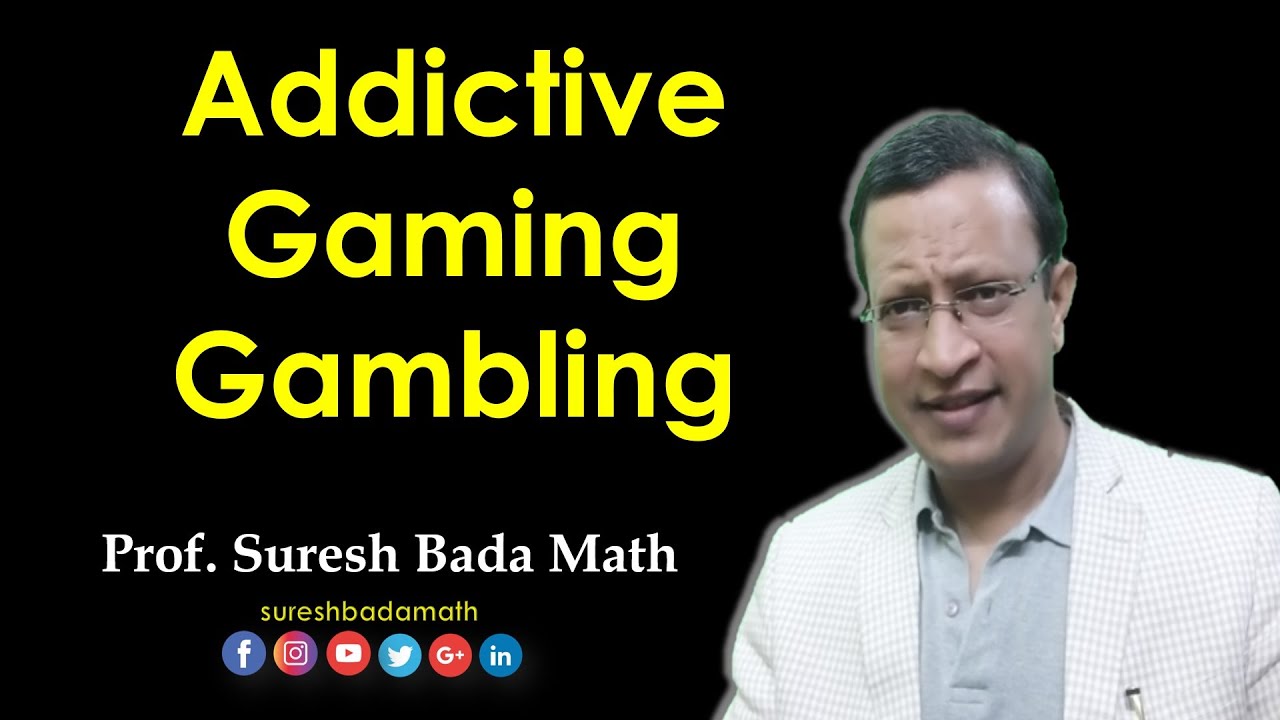 Addictive Behaviors [Gambling Disorder] Gaming Disorder