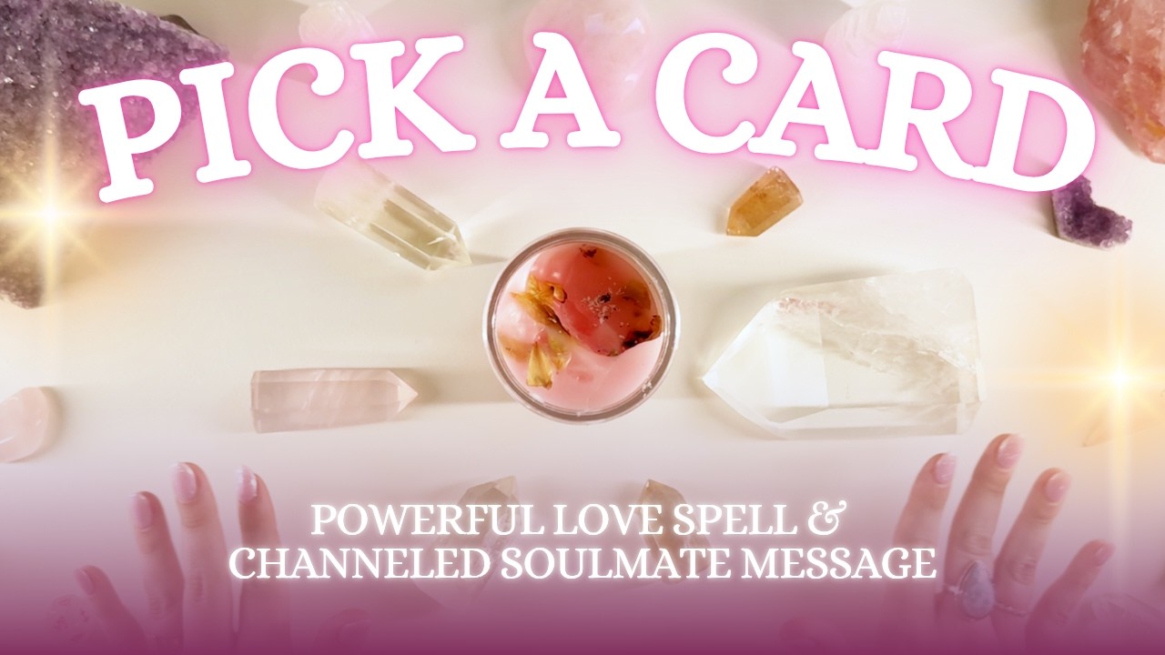 I Am Going to Do a Soulmate Love Spell for You! 🔮✨ Spell Casting & Pick a Card Reading