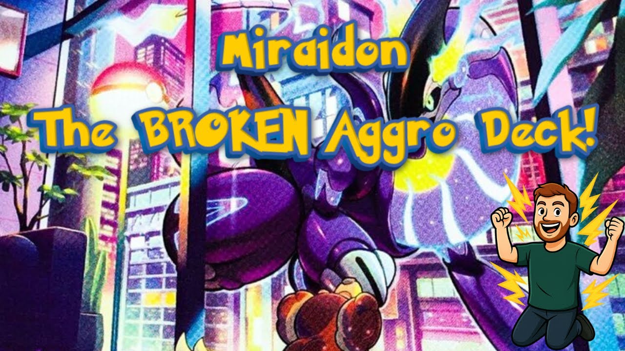 Miraidon - The BROKEN Aggro Deck!