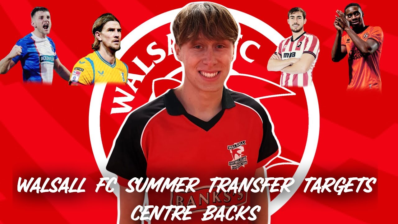 WALSALL FC POTENTIAL TRANSFER TARGETS - CENTRE BACKS