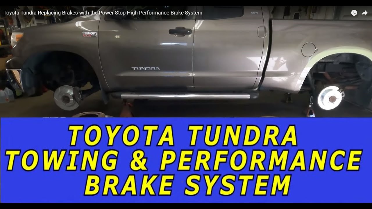 Toyota Tundra Replacing Brakes with the Power Stop High Performance Brake System