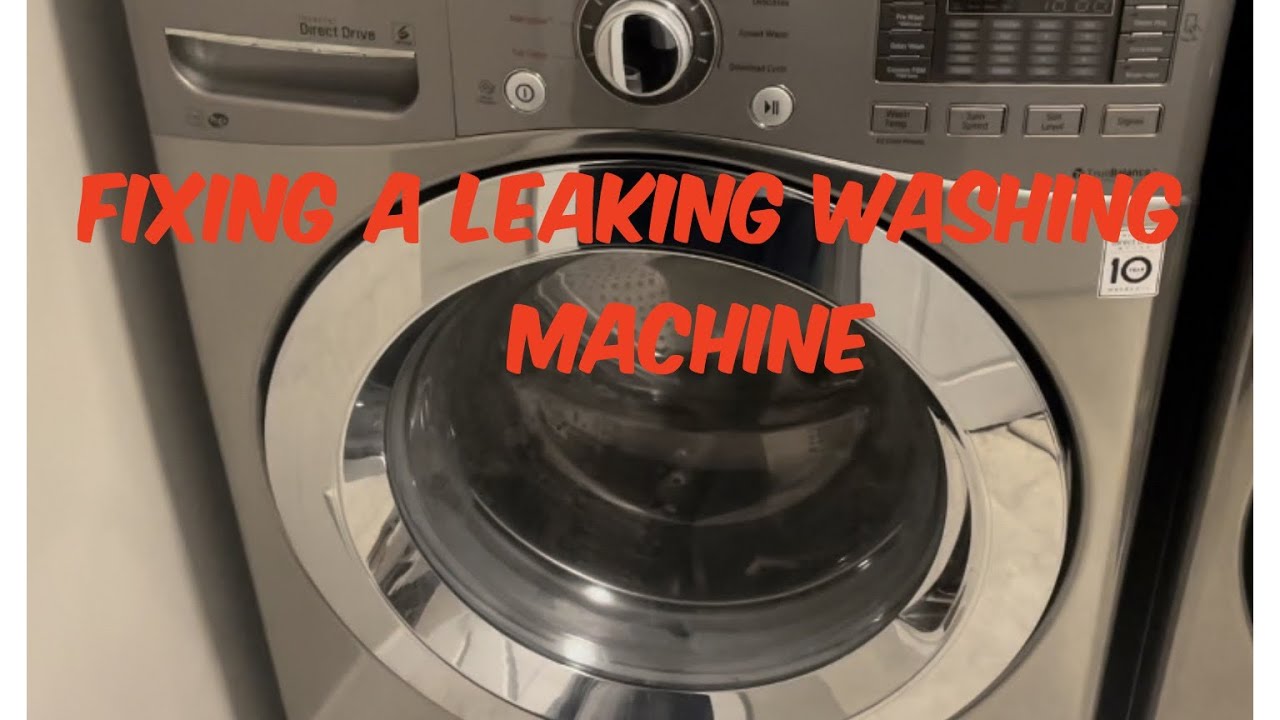 LG washing machine leaking water