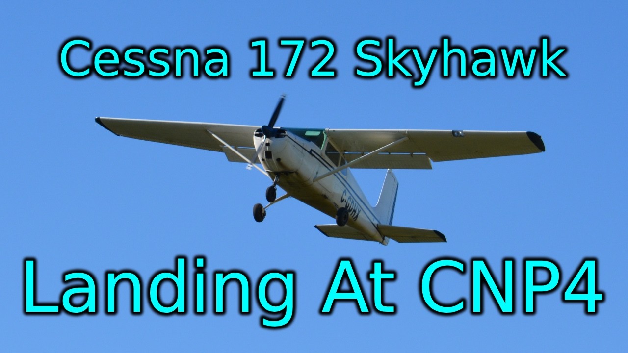 Cessna 172 Skyhawk Landing | CNP4 Spotting