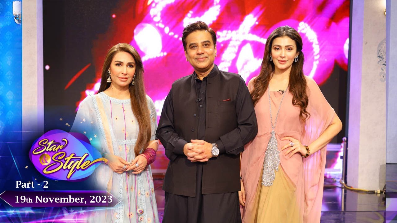 STAR & STYLE  SEASON - 4 , REEMA  -  PART - 2  | 19th  NOVEMBER , 2023 -PTV HOME