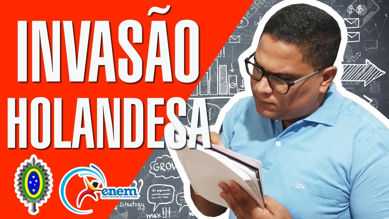 Invasão Holandesa na Bahia e Pernambuco  - MOTIVOS da ocupação  - História do Brasil Colônia