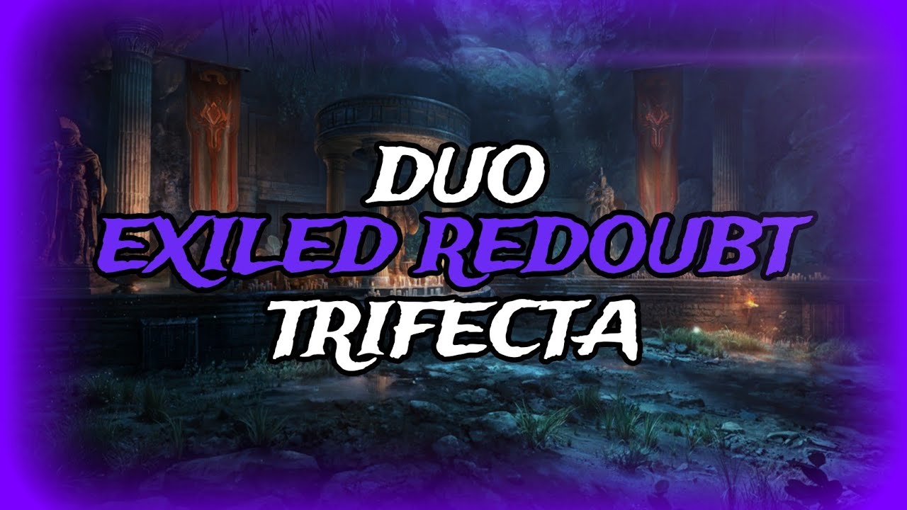 ESO | DUO Exiled Redoubt Trifecta