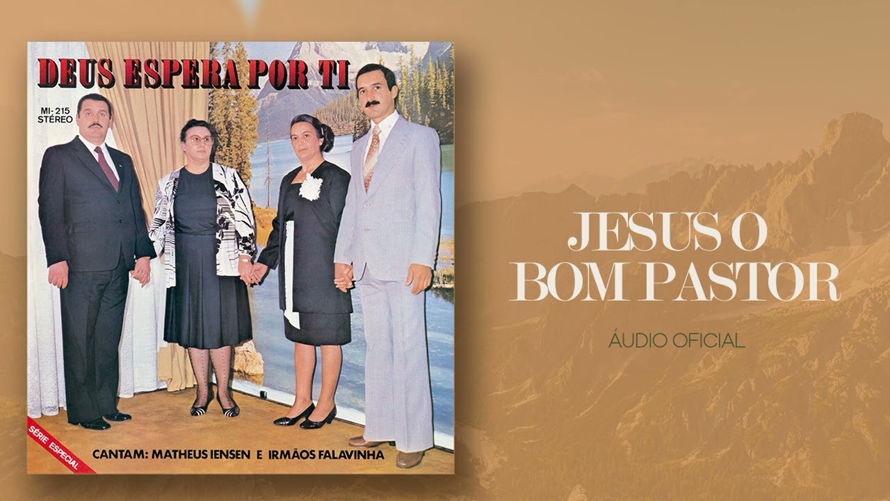 Matheus Iensen e Irmãos Falavinha - Jesus o Bom Pastor | Áudio Oficial