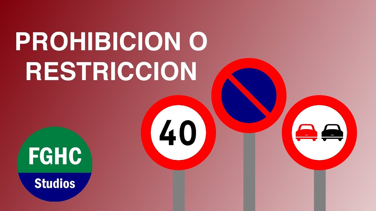 FGHC - Otras señales de PROHIBICIÓN o RESTRICCIÓN (DEFINITIVO)