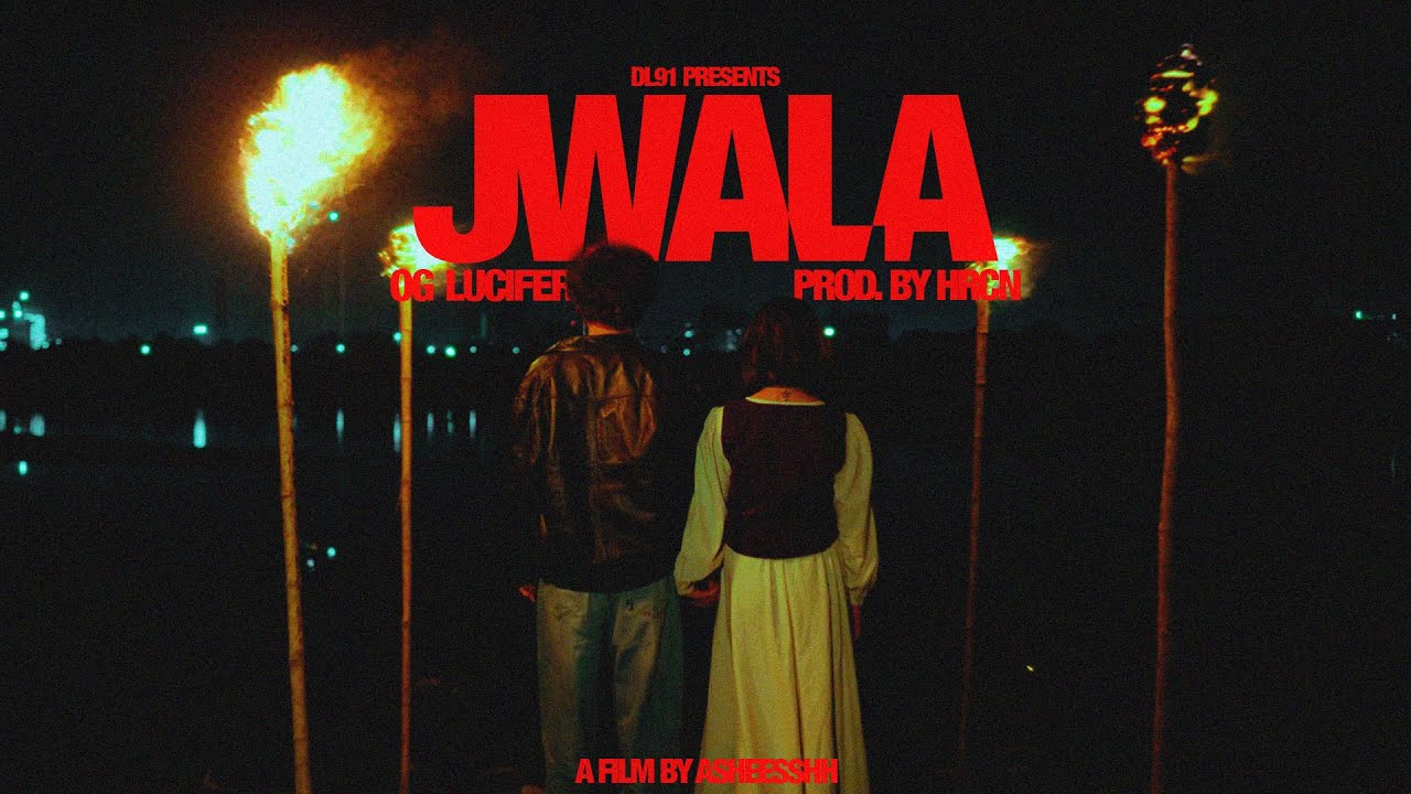 JWALA - OG Lucifer aka दैत्य (Official Music Video) prod by Hurricane|| DL91