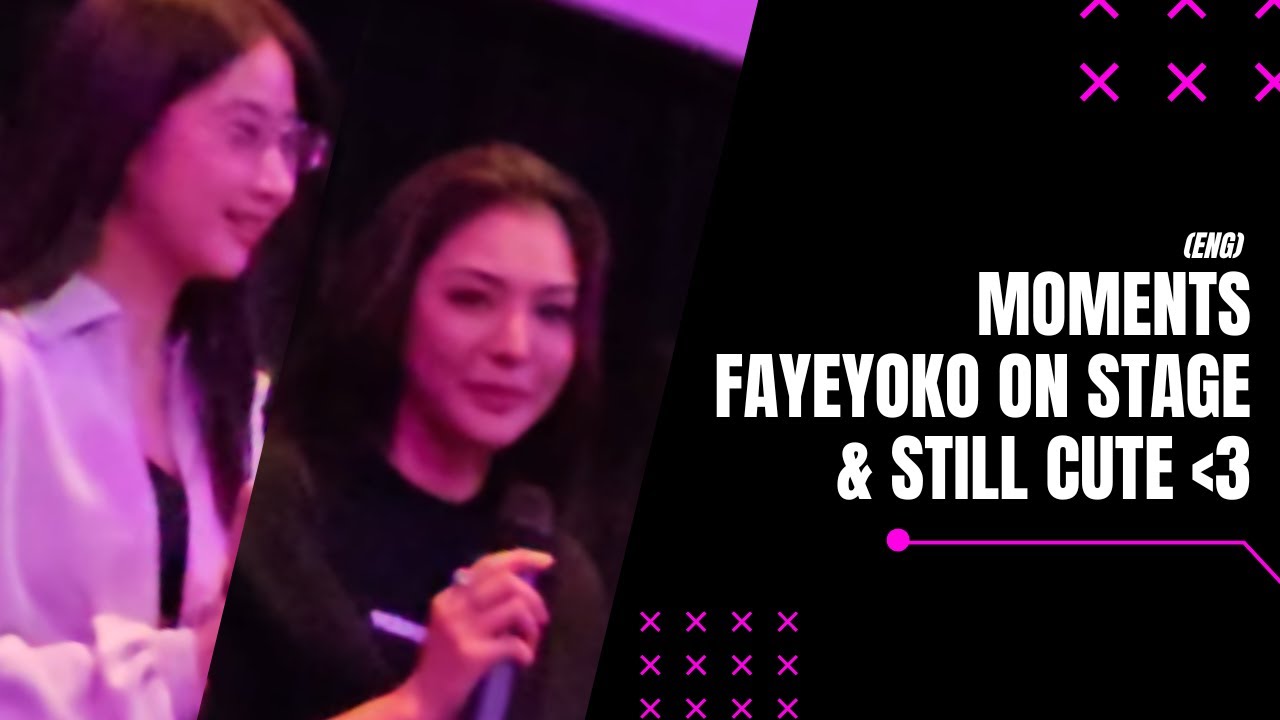 [2024-05-16] FAYEYOKO x Live moments FANMEETING