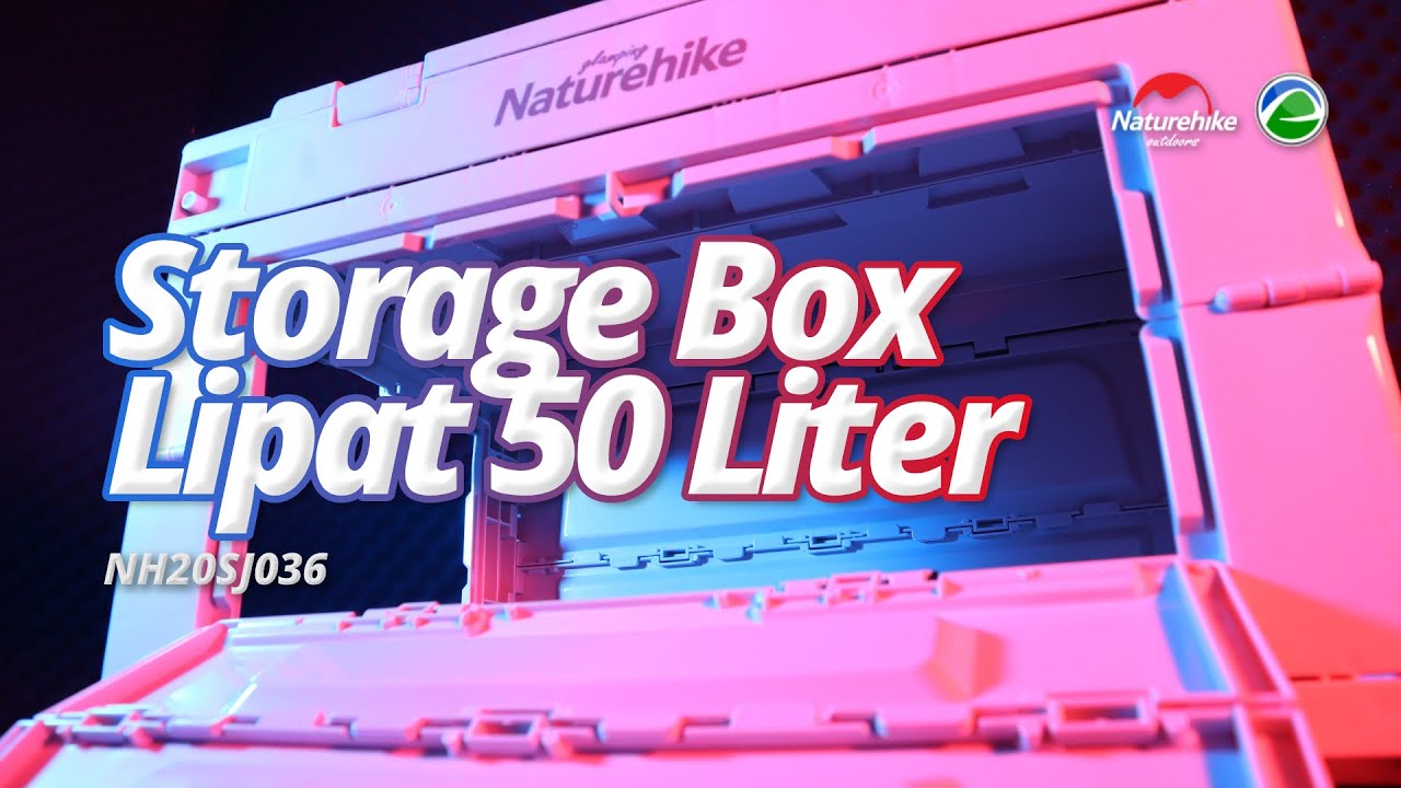 Storage Box Lipat 50 Liter Naturehike (NH20SJ036) | SETUP